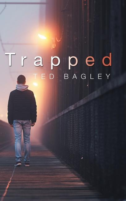 Knjiga Trapped Ted Bagley