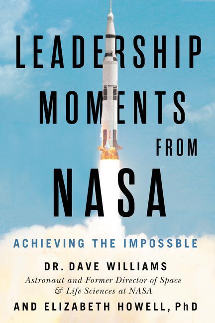 Könyv Leadership Moments From NASA Elizabeth Howell