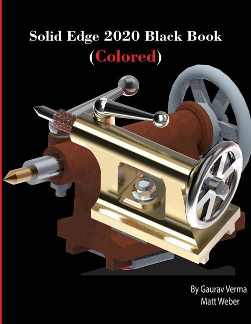 Kniha Solid Edge 2020 Black Book (Colored) Matt Weber