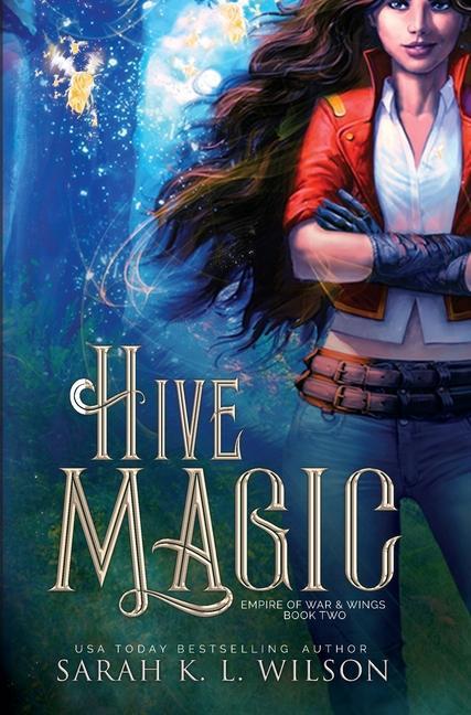 Book Hive Magic Sarah K. L. Wilson