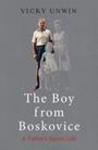 Könyv Boy from Boskovice Vicky Unwin