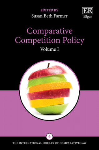 Knjiga Comparative Competition Policy Susan B. Farmer