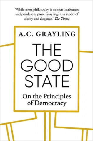 Kniha Good State A. C. Grayling