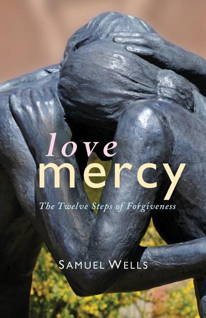 Könyv Love Mercy Samuel Wells