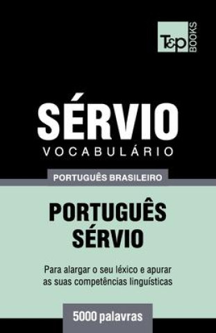 Kniha Vocabulario Portugues Brasileiro-Servio - 5000 palavras 