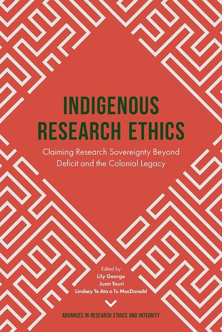 Knjiga Indigenous Research Ethics Lily George