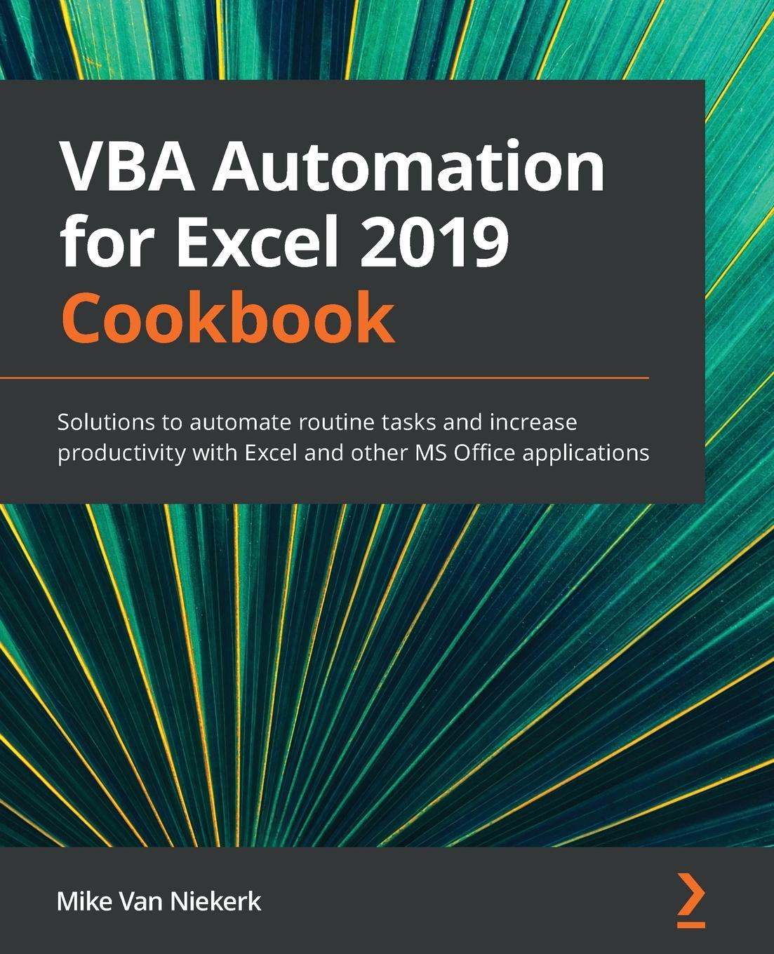 Carte VBA Automation for Excel 2019 Cookbook Mike Van Niekerk
