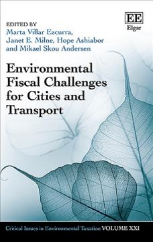Kniha Environmental Fiscal Challenges for Cities and Transport Marta Villar Ezcurra