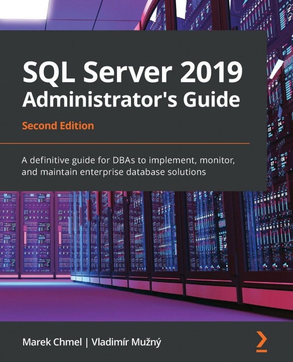 Könyv SQL Server 2019 Administrator's Guide Marek Chmel