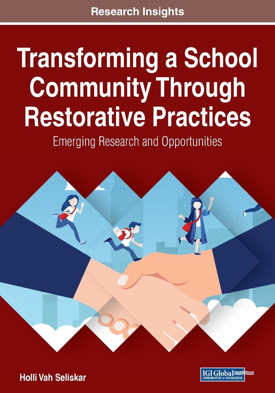 Knjiga Transforming a School Community Through Restorative Practices Vah Seliskar Holli Vah Seliskar