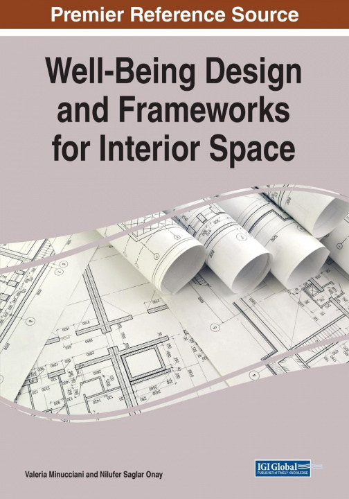 Книга Well-Being Design and Frameworks for Interior Space Valeria Minucciani
