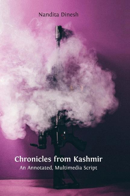 Knjiga Chronicles from Kashmir Nandita Dinesh
