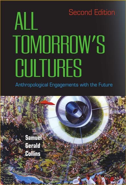 Könyv All Tomorrow's Cultures Samuel Gerald Collins