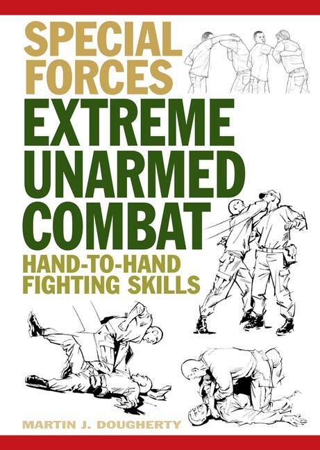 Carte Extreme Unarmed Combat: Hand-To-Hand Fighting Skills 