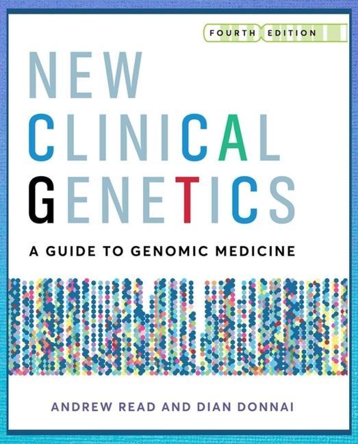 Knjiga New Clinical Genetics, fourth edition Read