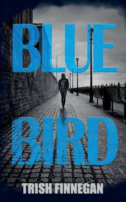 Kniha Blue Bird Trish Finnegan