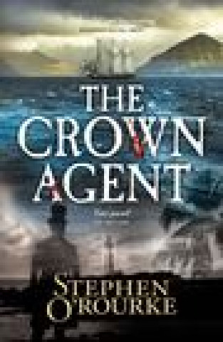 Knjiga Crown Agent Stephen O'Rourke