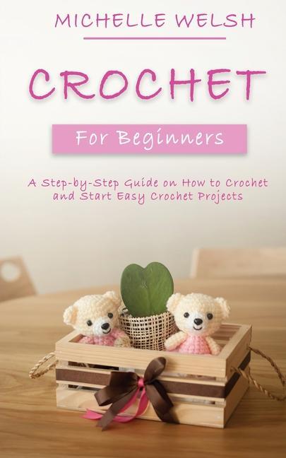 Kniha Crochet for Beginners 