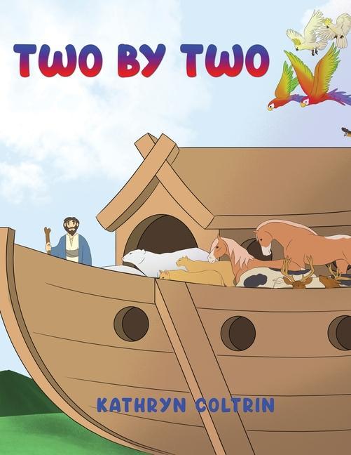 Knjiga Two by Two Kathryn Coltrin