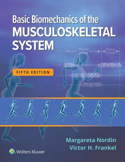 Kniha Basic Biomechanics of the Musculoskeletal System Nordin