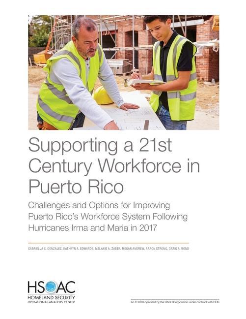 Kniha Supporting a 21st Century Workforce in Puerto Rico Kathryn A. Edwards