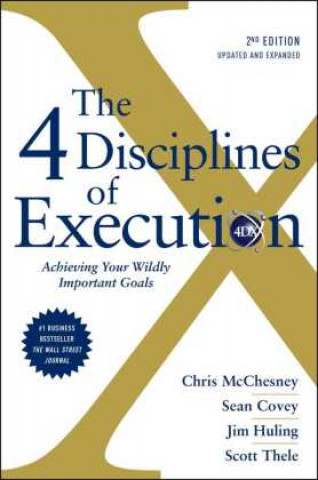 Könyv 4 Disciplines of Execution: Revised and Updated Chris McChesney