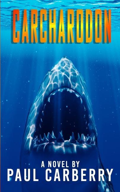 Knjiga Carcharodon Paul Carberry