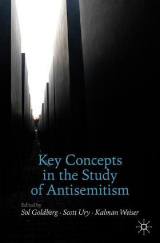 Книга Key Concepts in the Study of Antisemitism 