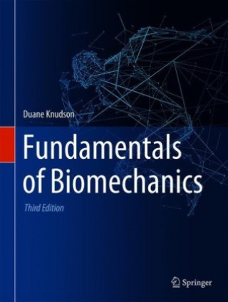 Kniha Fundamentals of Biomechanics Duane Knudson