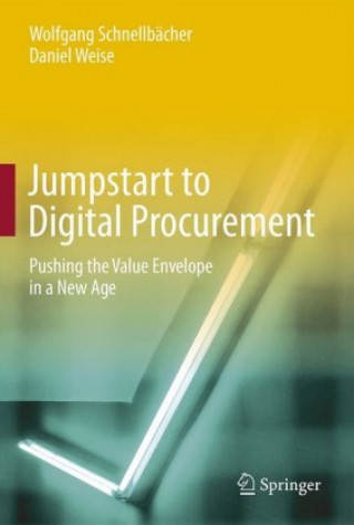 Kniha Jumpstart to Digital Procurement Wolfgang Schnellbacher