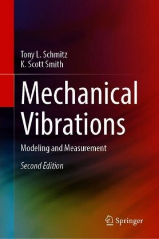 Book Mechanical Vibrations Tony L. Schmitz