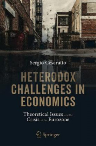 Kniha Heterodox Challenges in Economics Sergio Cesaratto