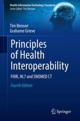 Carte Principles of Health Interoperability Tim Benson