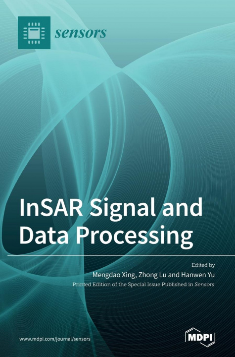 Knjiga InSAR Signal and Data Processing Mengdao Xing