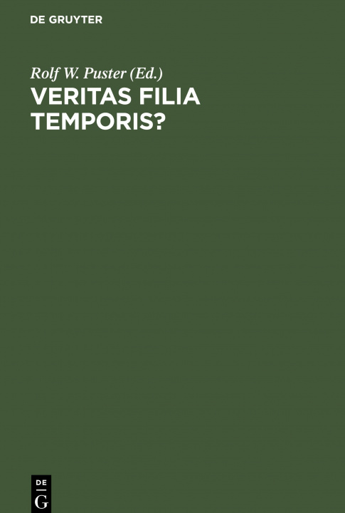 Könyv Veritas filia temporis? 