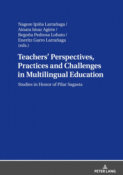 Kniha Teachers' Perspectives, Practices and Challenges in Multilingual Education 