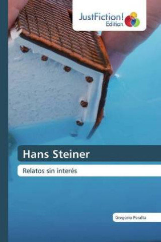 Knjiga Hans Steiner Gregorio Peralta