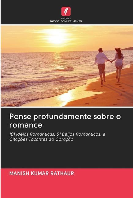 Livro Pense profundamente sobre o romance MANISH KUMAR RATHAUR