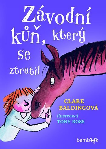 Book Závodní kůň, který se ztratil Clare Baldingová