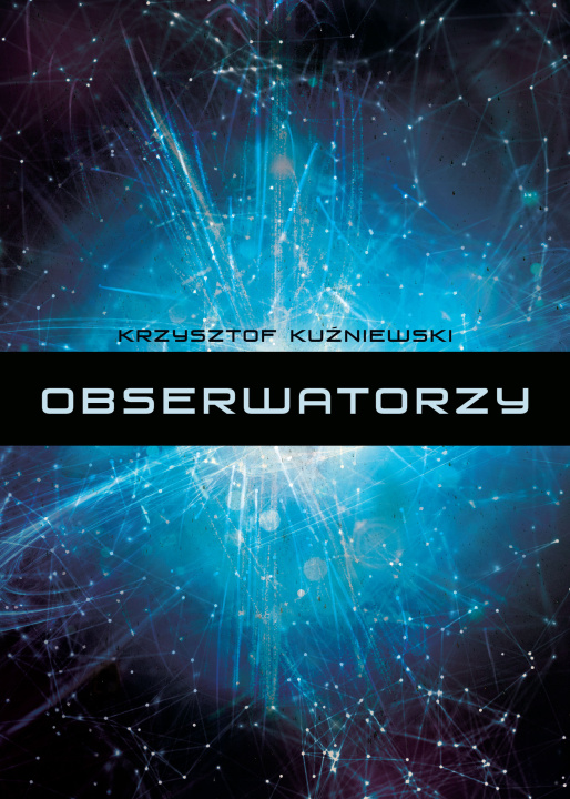 Kniha Obserwatorzy Kuźniewski Krzysztof
