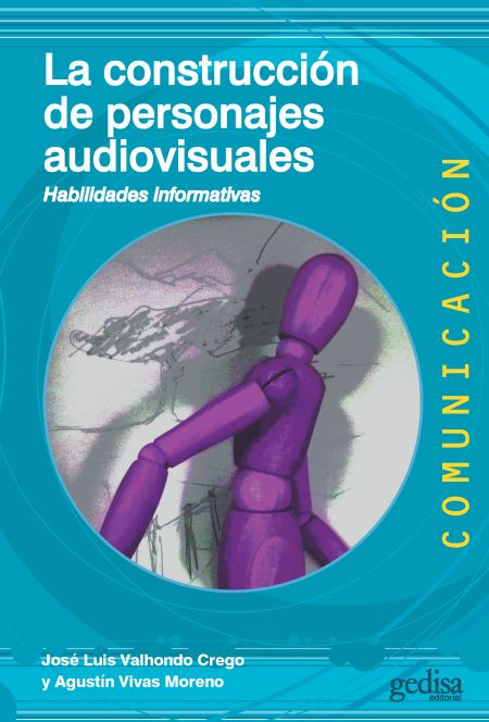 Audio La construcción de personajes audiovisuales AGUSTIN VIVAS MORENO