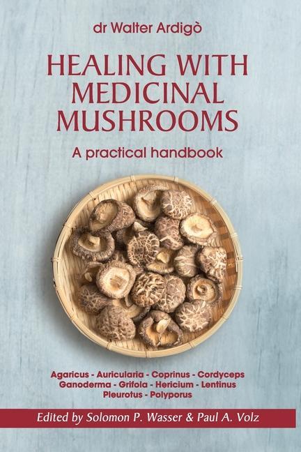 Kniha Healing with Medicinal Mushrooms. A practical handbook 