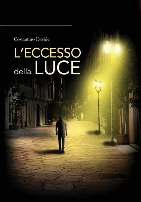 Knjiga L'Eccesso della Luce Davide Costantino