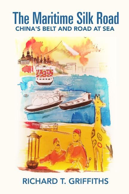 Knjiga Maritime Silk Road Richard T. Griffiths