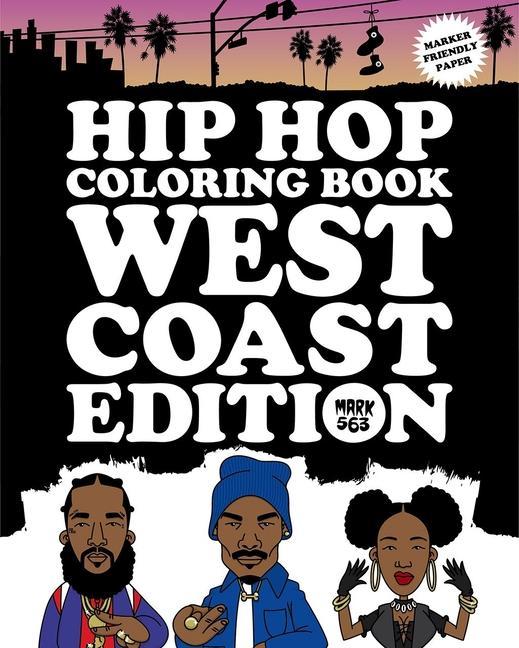 Книга Hip Hop Coloring Book West Coast Edition 