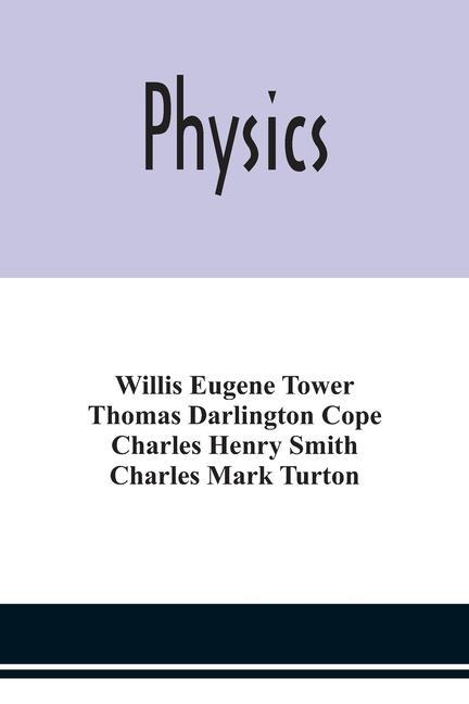 Knjiga Physics Thomas Darlington Cope