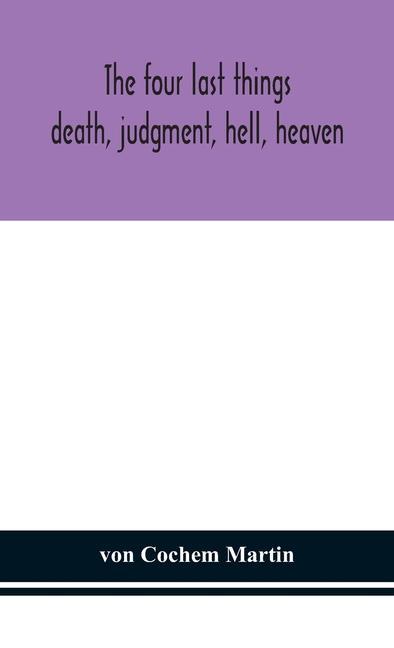 Knjiga four last things Von Cochem Martin