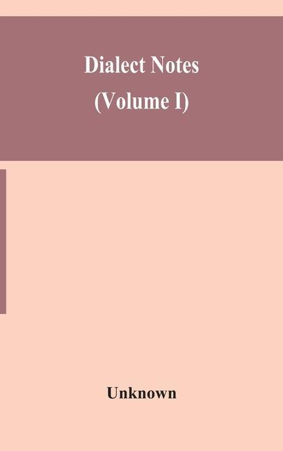 Knjiga Dialect notes (Volume I) 