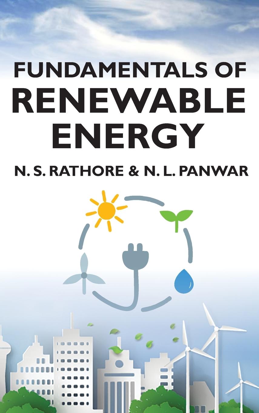 Carte Fundamentals Of Renewable Energy N. L. Panwar