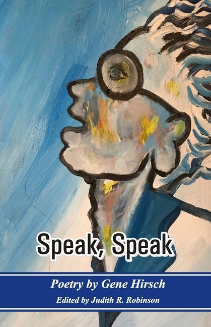 Könyv Speak, Speak Gene Hirsch